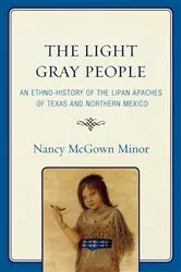 Book cover of The Light Gray People by Nancy McGown Minor