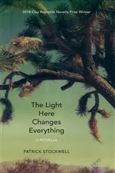 Book cover of The Light Here Changes Everything by Unknown