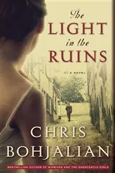Book cover of The Light in the Ruins by Chris Bohjalian