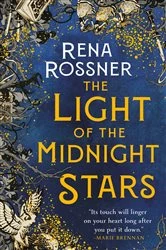 Book cover of The Light of the Midnight Stars by Rena Rossner