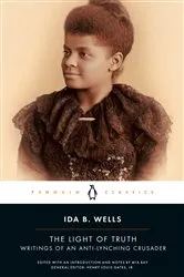 Book cover of The Light of Truth by Ida B. Wells