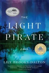 Book cover of The Light Pirate by Lily Brooks-Dalton