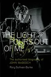 Book cover of The Light Pours Out of Me by Rory Sullivan-Burke