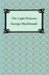 Book cover of The Light Princess by George MacDonald