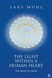 Book cover of The Light Within a Human Heart by Lars Muhl
