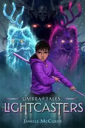 Book cover of The Lightcasters by Janelle McCurdy