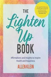 Book cover of The Lighten Up Book by Unknown