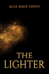 Book cover of The Lighter by Allie Marie Hunter