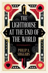 Book cover of The Lighthouse at the End of the World by Philip A. Suggars