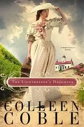 Book cover of The Lightkeeper's Daughter by Colleen Coble