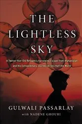 Book cover of The Lightless Sky by Gulwali Passarlay