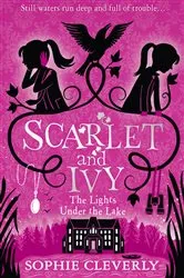 Book cover of The Lights Under the Lake: A Scarlet and Ivy Mystery by Sophie Cleverly