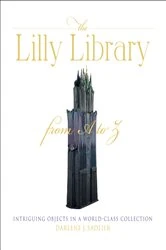 Book cover of The Lilly Library from A to Z by Darlene J. Sadlier