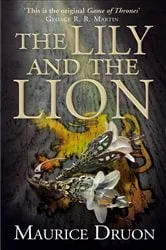 Book cover of The Lily and the Lion by Unknown
