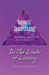 Book cover of The Limbo of Luxury by Traci Harding