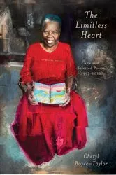 Book cover of The Limitless Heart by Cheryl Boyce-Taylor