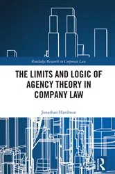 Book cover of The Limits and Logic of Agency Theory in Company Law by Jonathan Hardman