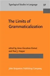 Book cover of The Limits of Grammaticalization by Anna Giacalone Ramat