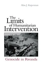 Book cover of The Limits of Humanitarian Intervention by Alan J. Kuperman