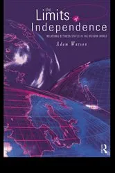 Book cover of The Limits of Independence by Adam Watson