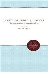 Book cover of The Limits of Judicial Power by William Lasser