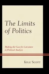 Book cover of The Limits of Politics by Kyle Scott