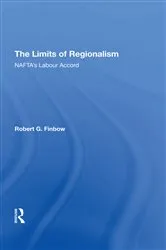 Book cover of The Limits of Regionalism by Robert G. Finbow