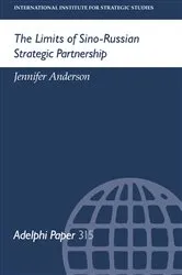 Book cover of The Limits of Sino-Russian Strategic Partnership by Jennifer Anderson