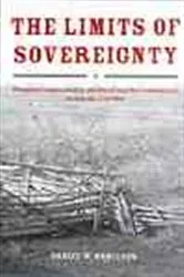 Book cover of The Limits of Sovereignty by Daniel W. Hamilton