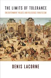 Book cover of The Limits of Tolerance by Denis Lacorne