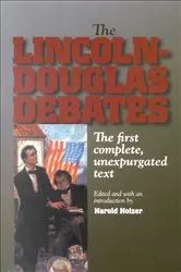 Book cover of The Lincoln-Douglas Debates by Harold Holzer