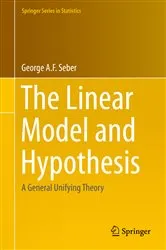 Book cover of The Linear Model and Hypothesis by George Seber
