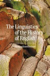 Book cover of The Linguistics of the History of English by Unknown