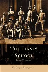 Book cover of The Linsly School by Robert W. Schramm