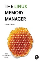 Book cover of The Linux Memory Manager by Lorenzo Stoakes