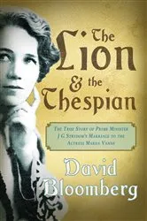 Book cover of The Lion and the Thespian by David Bloomberg