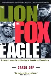 Book cover of The Lion, the Fox and the Eagle by Carol Off