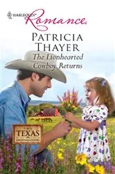 Book cover of The Lionhearted Cowboy Returns by Patricia Thayer
