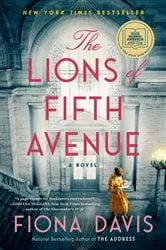 Book cover of The Lions of Fifth Avenue: A GMA Book Club Pick by Fiona Davis