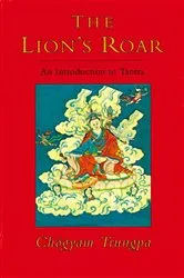 Book cover of The Lion's Roar by Chogyam Trungpa
