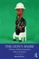 Book cover of The Lion's Share (6th ed.) by Bernard Porter