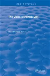 Book cover of The Lipids of Human Milk by Robert Gordon Jensen