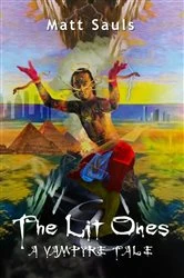 Book cover of The Lit Ones by Matt Sauls