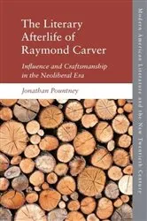 Book cover of The Literary Afterlife of Raymond Carver by Jonathan Pountney