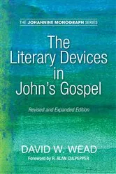 Book cover of The Literary Devices in John's Gospel by David W. Wead