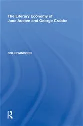 Book cover of The Literary Economy of Jane Austen and George Crabbe by Colin Winborn