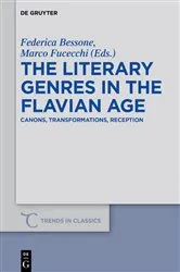 Book cover of The Literary Genres in the Flavian Age by Federica Bessone