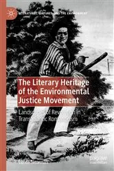 Book cover of The Literary Heritage of the Environmental Justice Movement by Lance Newman