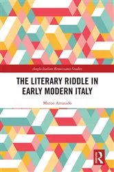 Book cover of The Literary Riddle in Early Modern Italy by Marco Arnaudo