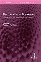 Book cover of The Literature of Controversy by Thomas N. Corns
